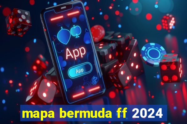 mapa bermuda ff 2024